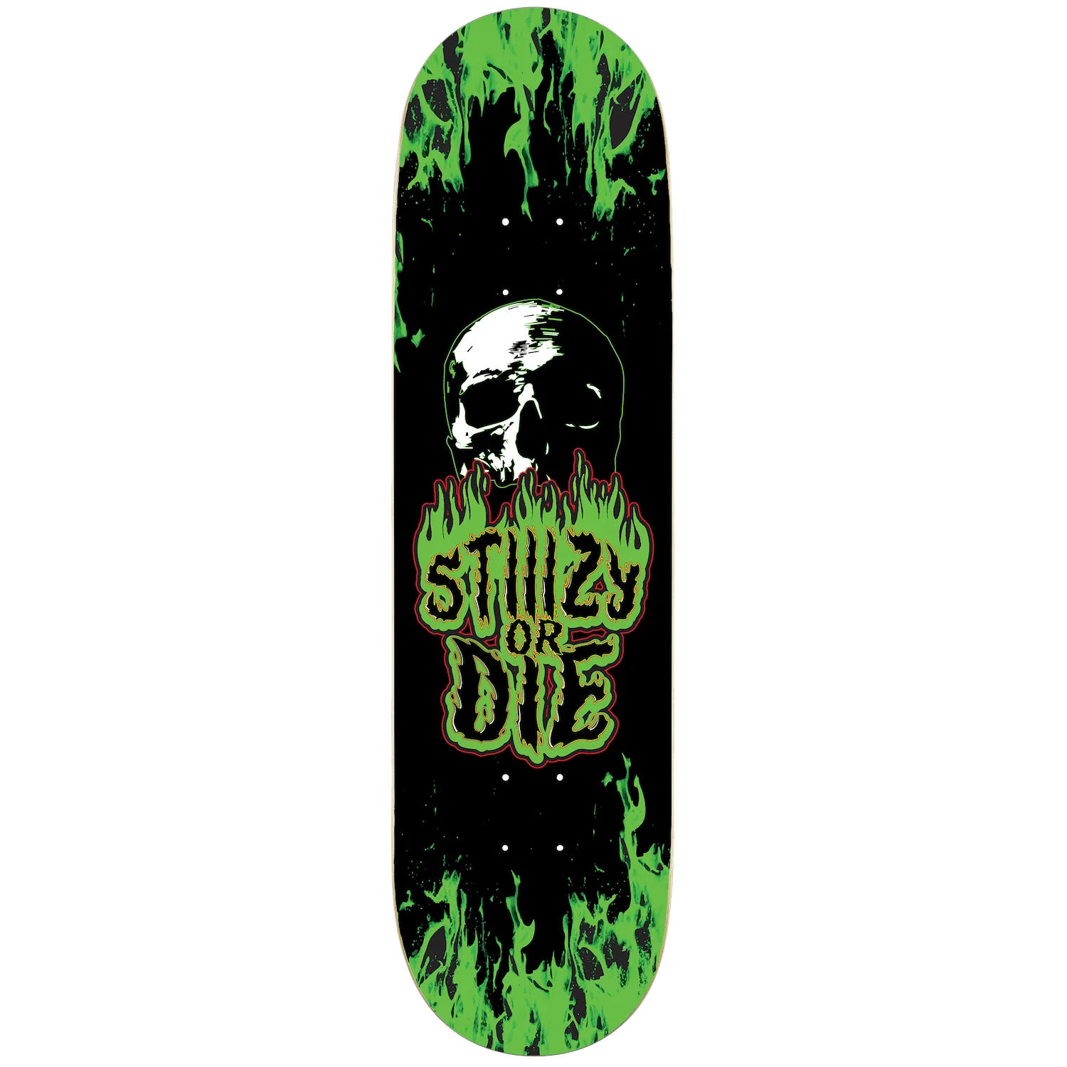 STIIIZY OR DIE SKATE DECK